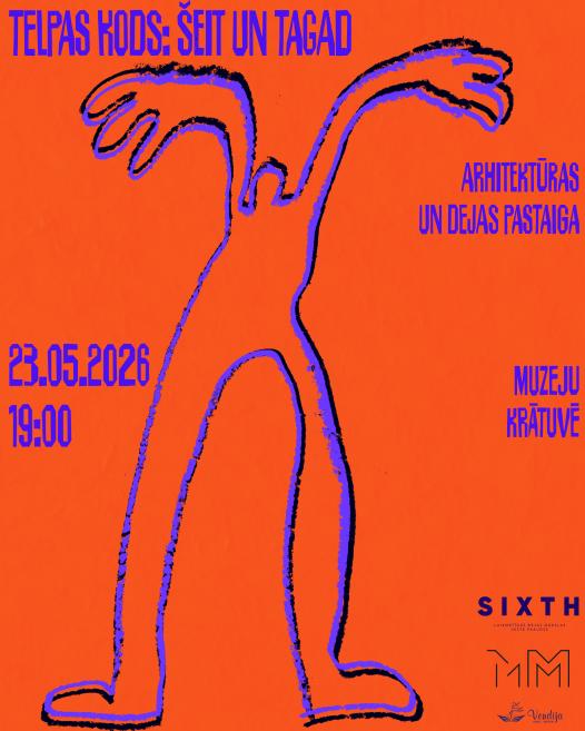 Apvienības SIXTH izrādes "Telpas kods: šeit un tagad" plakāts. Oranžs fons and uzzīmētu violetu līniju cilvēka silueta formā.