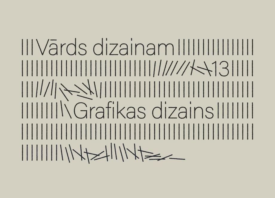 Grafisks plakāts ar uzrakstiem Vārds dizainam un Grafikas dizains, veidots no plānām melnām līnijām uz gaiša fona.