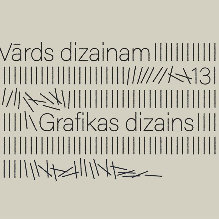 Grafisks plakāts ar uzrakstiem Vārds dizainam un Grafikas dizains, veidots no plānām melnām līnijām uz gaiša fona.