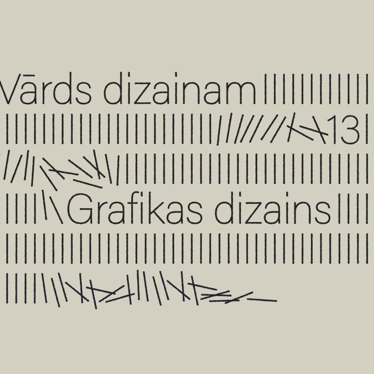Minimālistisks melnbalts tipogrāfisks plakāts ar uzrakstiem Vārds dizainam un Grafikas dizains, ko ieskauj vertikālu līniju rindas un dažas šķērslīnijas.