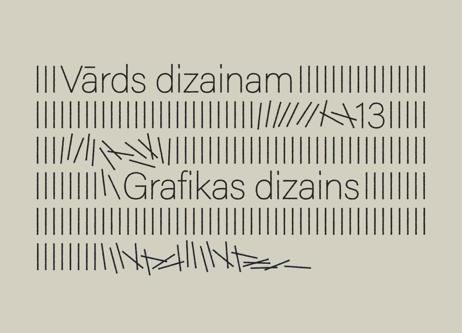 Minimālistisks melnbalts tipogrāfisks plakāts ar uzrakstiem Vārds dizainam un Grafikas dizains, ko ieskauj vertikālu līniju rindas un dažas šķērslīnijas.