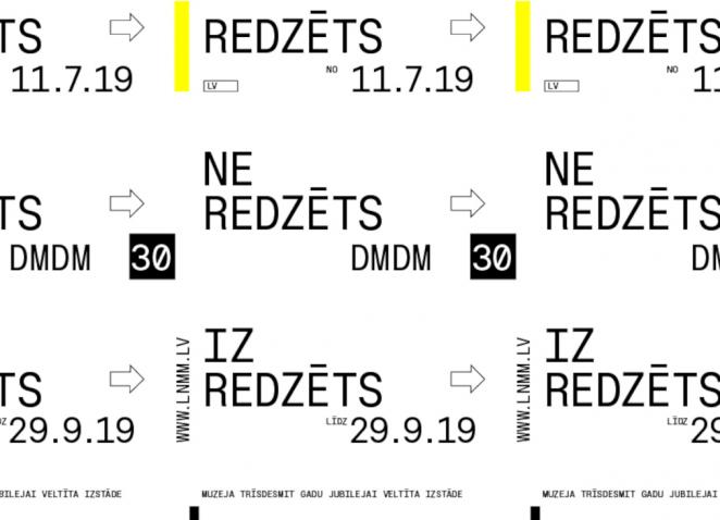 REDZĒTS – NEREDZĒTS – IZREDZĒTS
