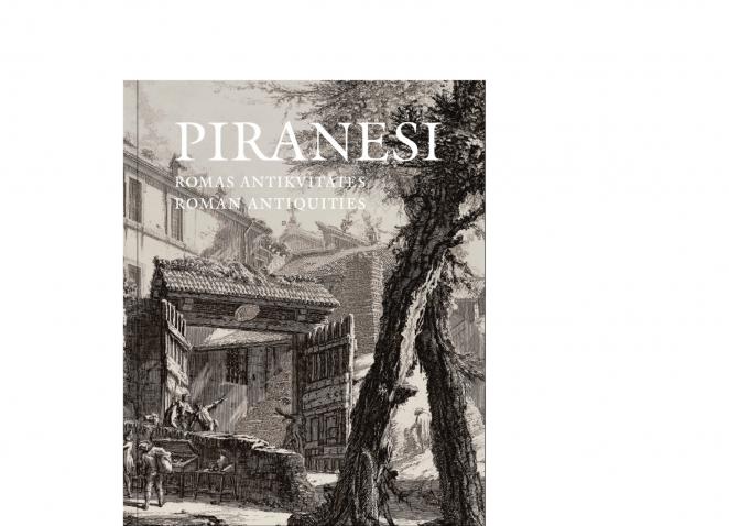 Piranesi’s “Roman Antiquities”