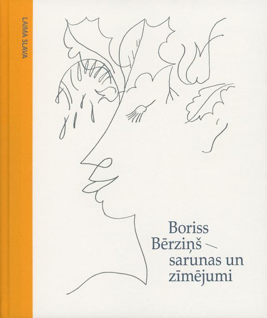 Grāmatas "Boriss Bērziņš – sarunas un zīmējumi" vāks ar lineāru zīmējumu un dzeltenu malu.