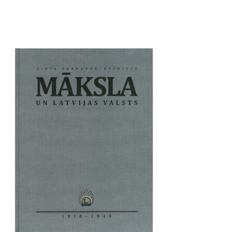 Māksla un Latvijas valsts. 1918-1940