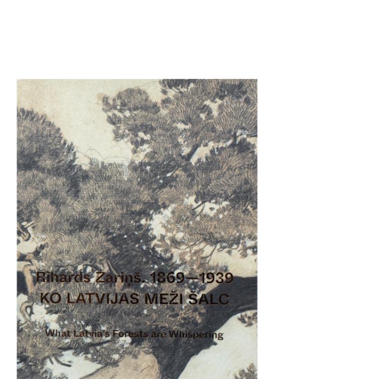 zstādes plakāts ar koku zīmējuma fragmentu un uzrakstu “Rihards Zariņš. Ko Latvijas meži šalc”.